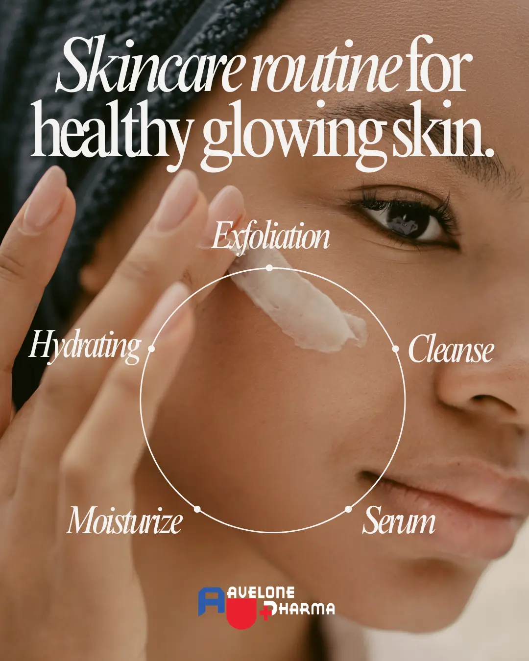 Skincare routine for glowing skin