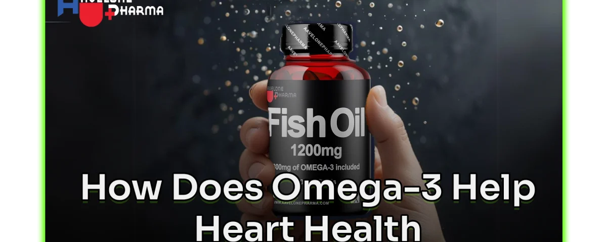 How Does Omega-3 Help Heart Health? Exploring the Benefits